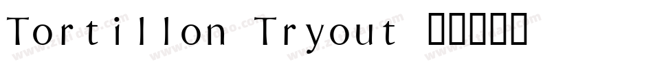 Tortillon Tryout字体转换